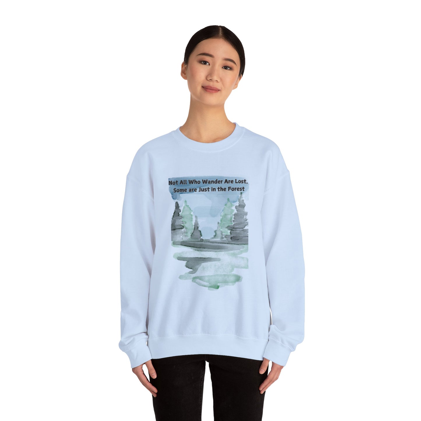 Wanderlust Sweatshirt - Not all who wander are lost