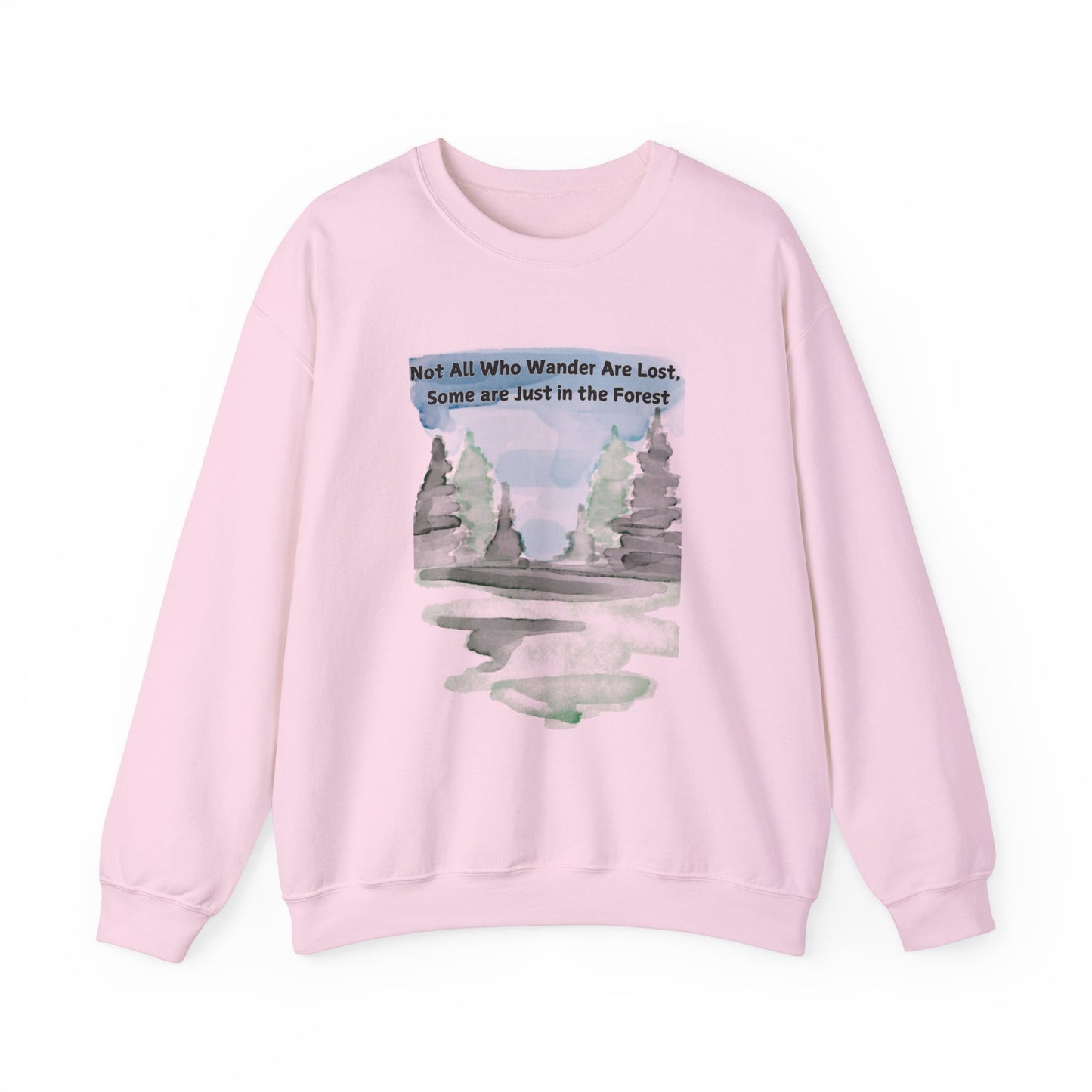 Wanderlust Sweatshirt - Not all who wander are lost