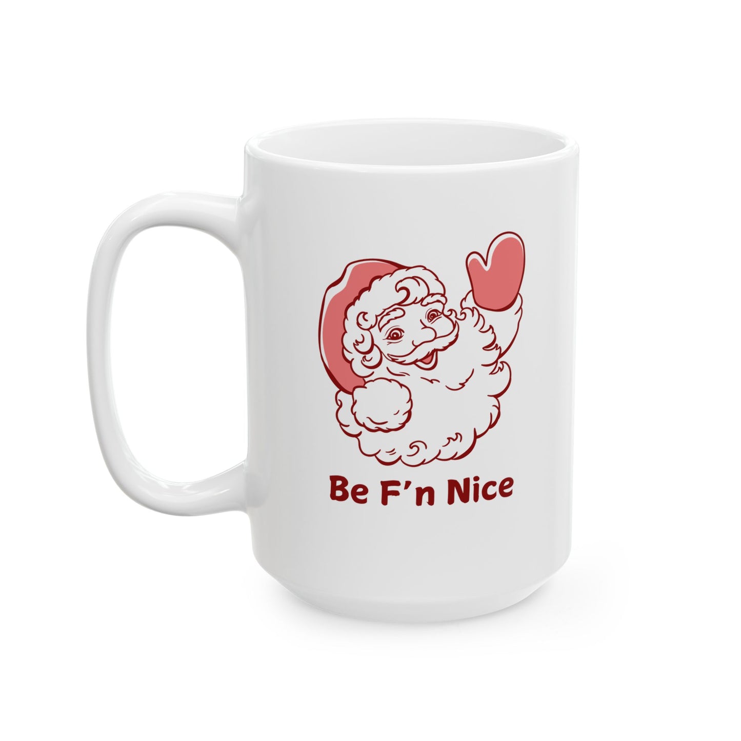 Mug - Santa is Watching Ceramic Mug, Be Nice Design