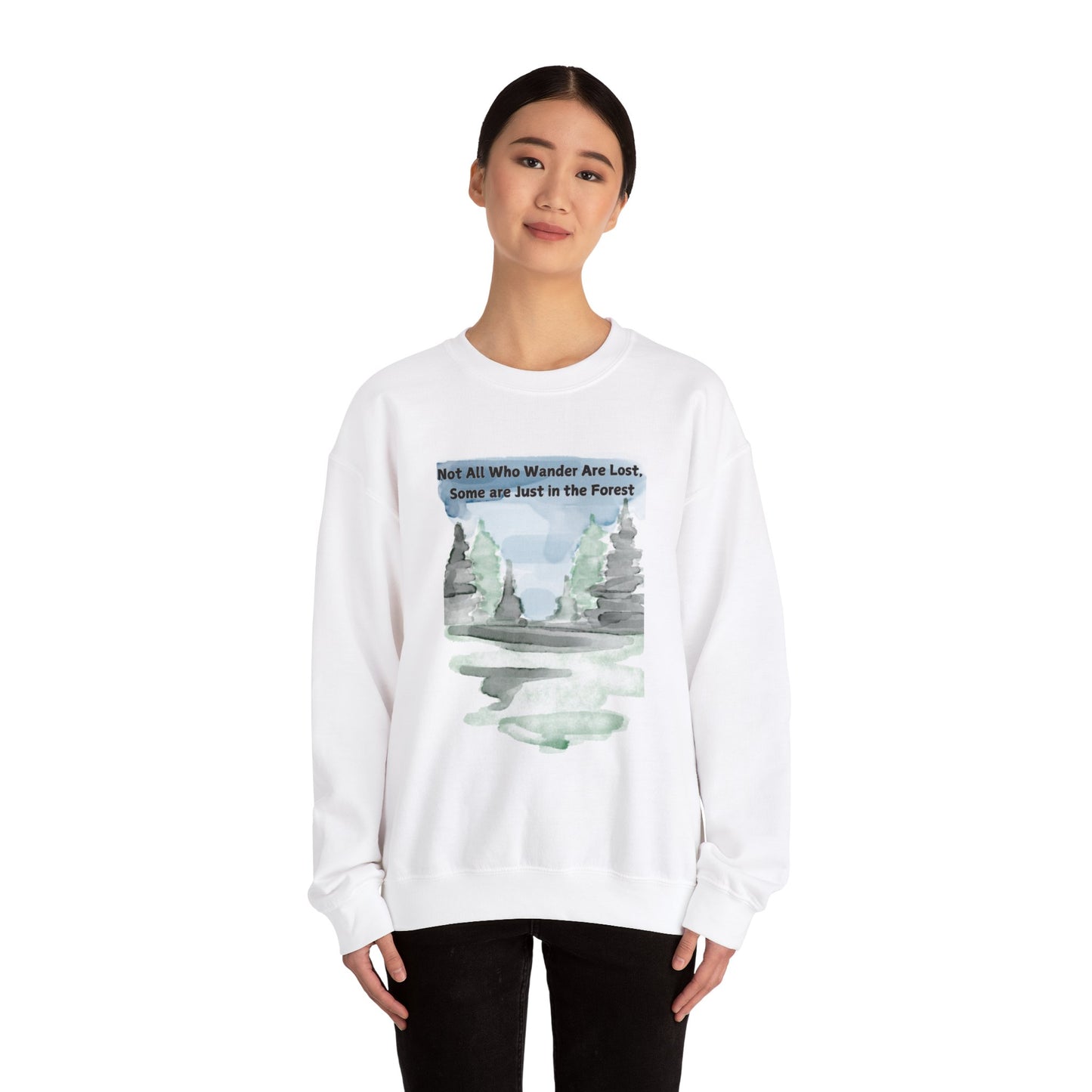 Wanderlust Sweatshirt - Not all who wander are lost