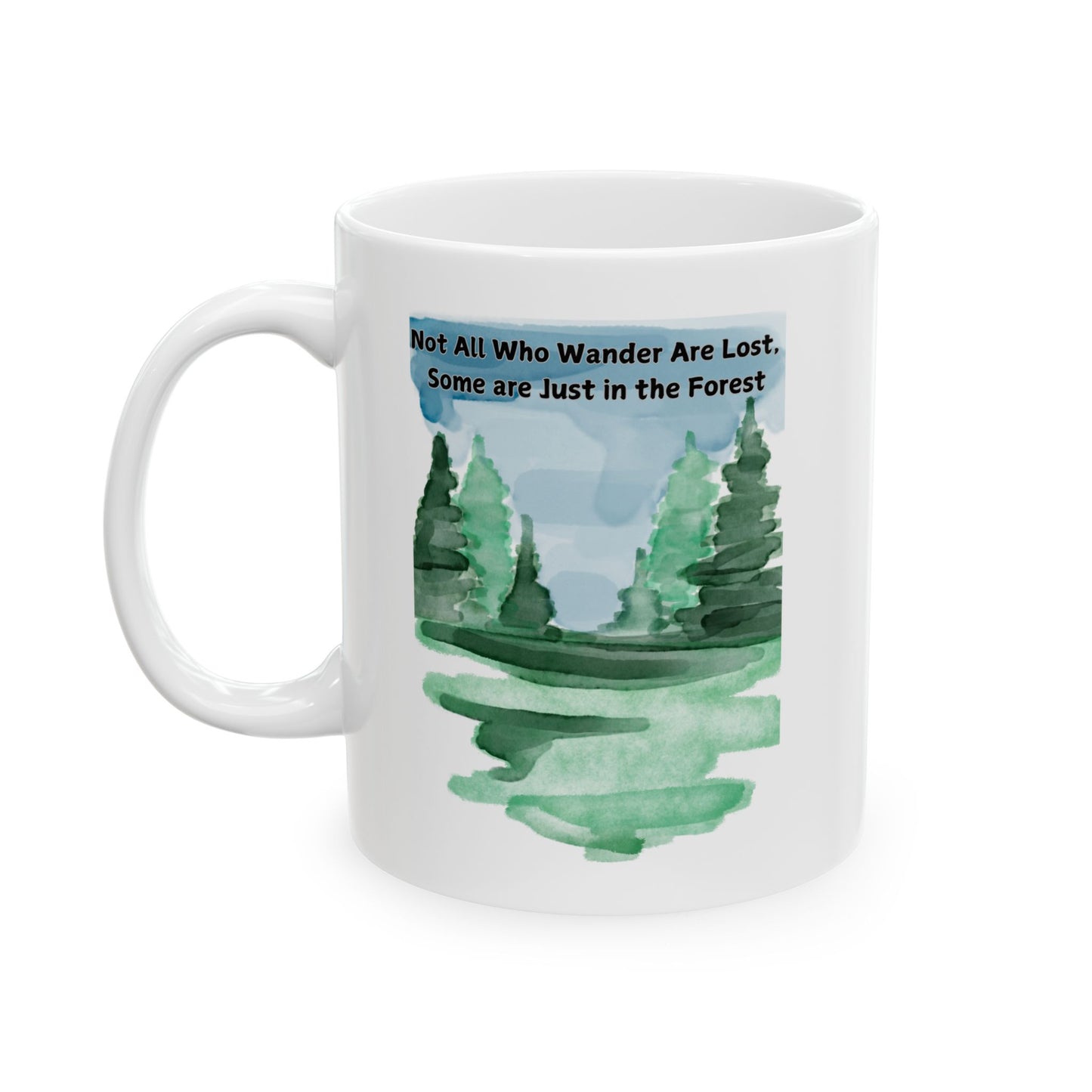 Mug - Not all who wander are lost - Inspirational Quote Gift