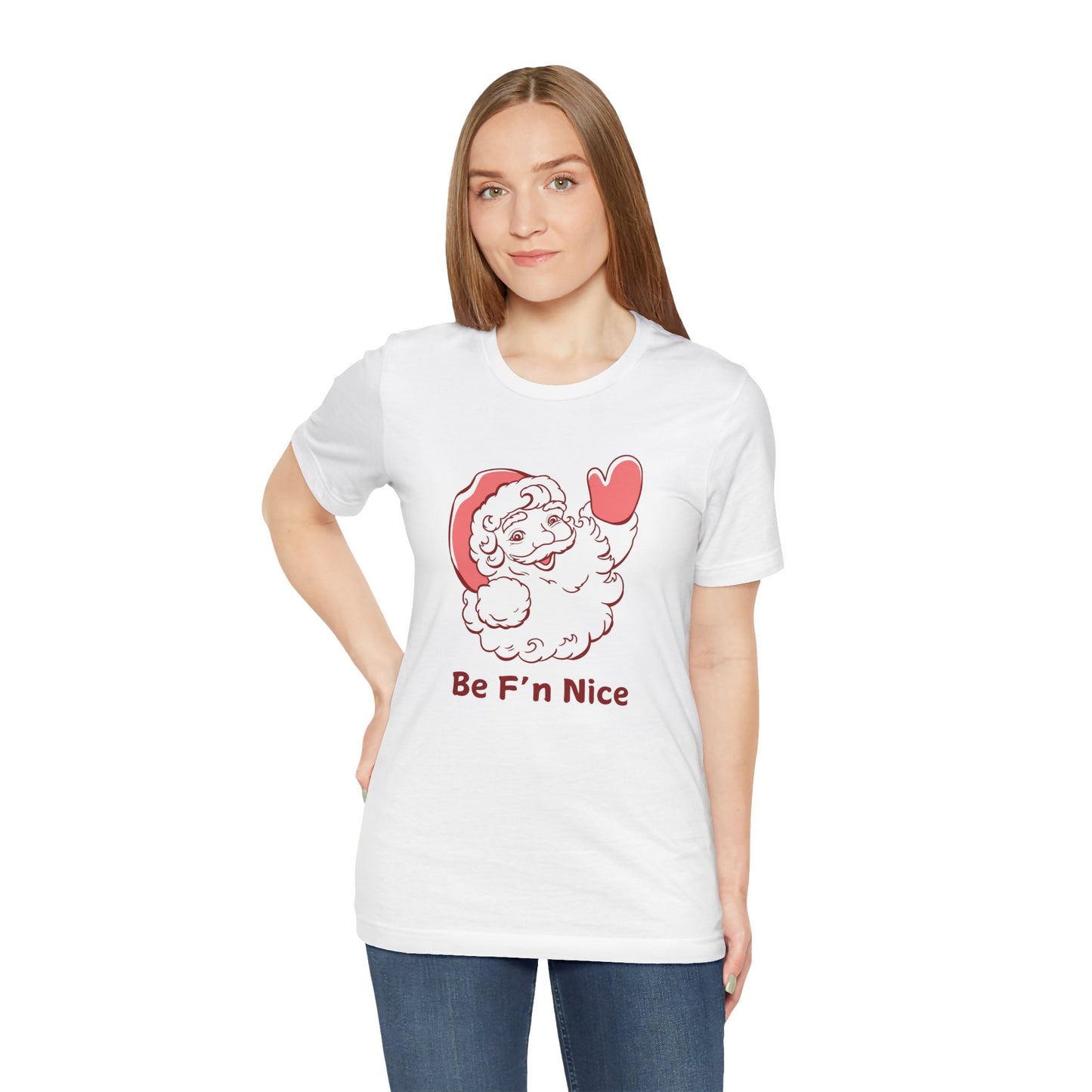 Funny Santa 'Be F'n Nice' Unisex Tee - Holiday Humor Shirt