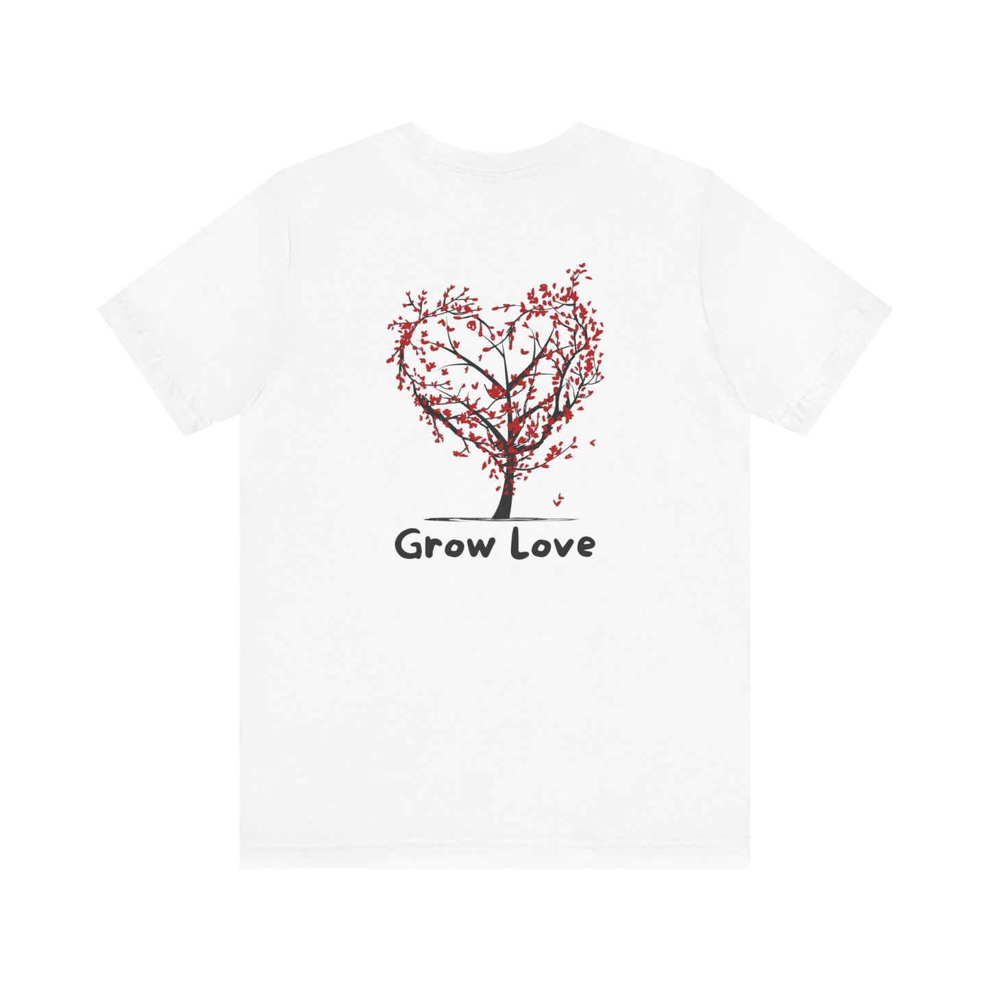 Grow Love T-Shirt