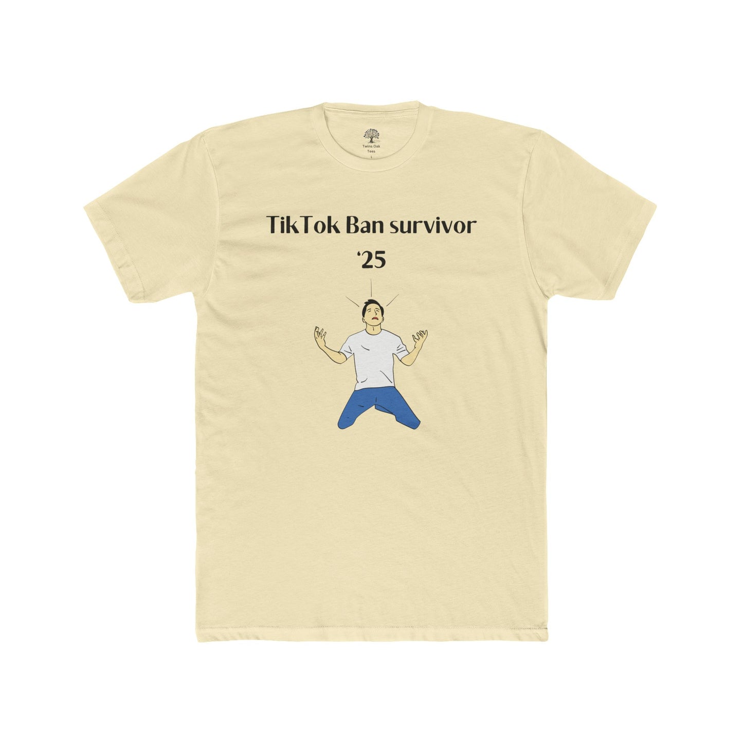 TikTok Ban Survivor 2025 Unisex Cotton Crew Tee