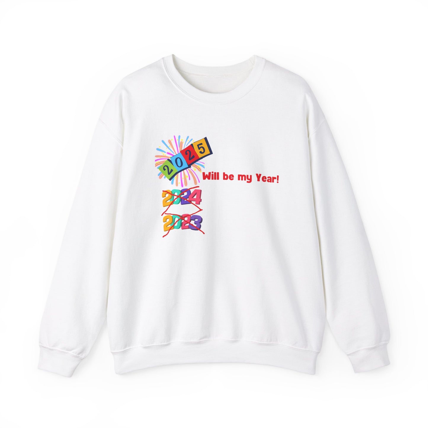 2025 My Year Sweatshirt - Crewneck