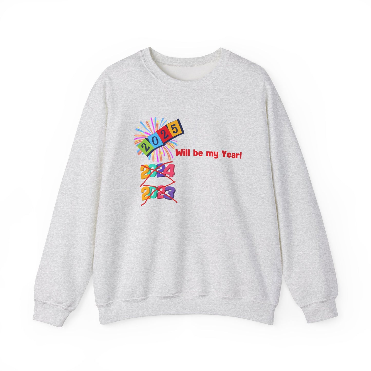 2025 My Year Sweatshirt - Crewneck