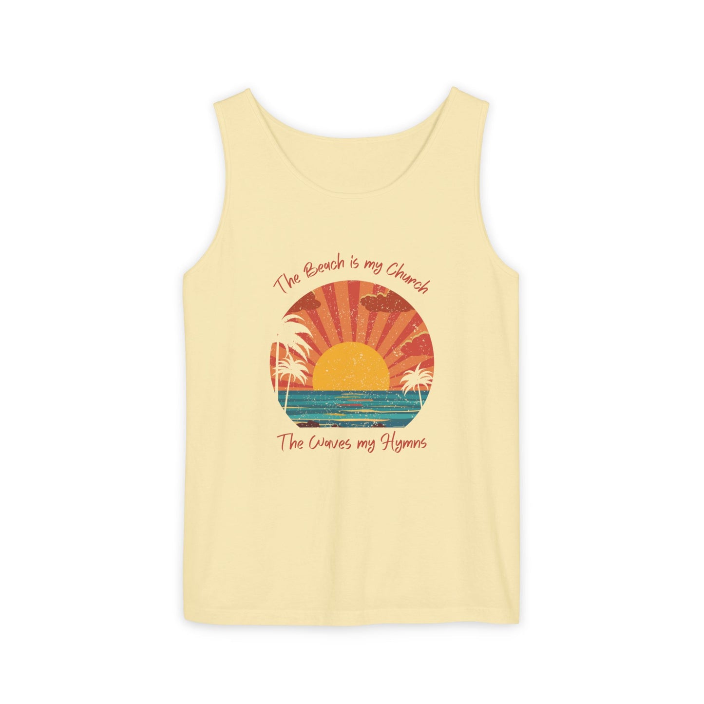 Beach Vibes Unisex Garment-Dyed Tank Top - "The Beach is My Church"