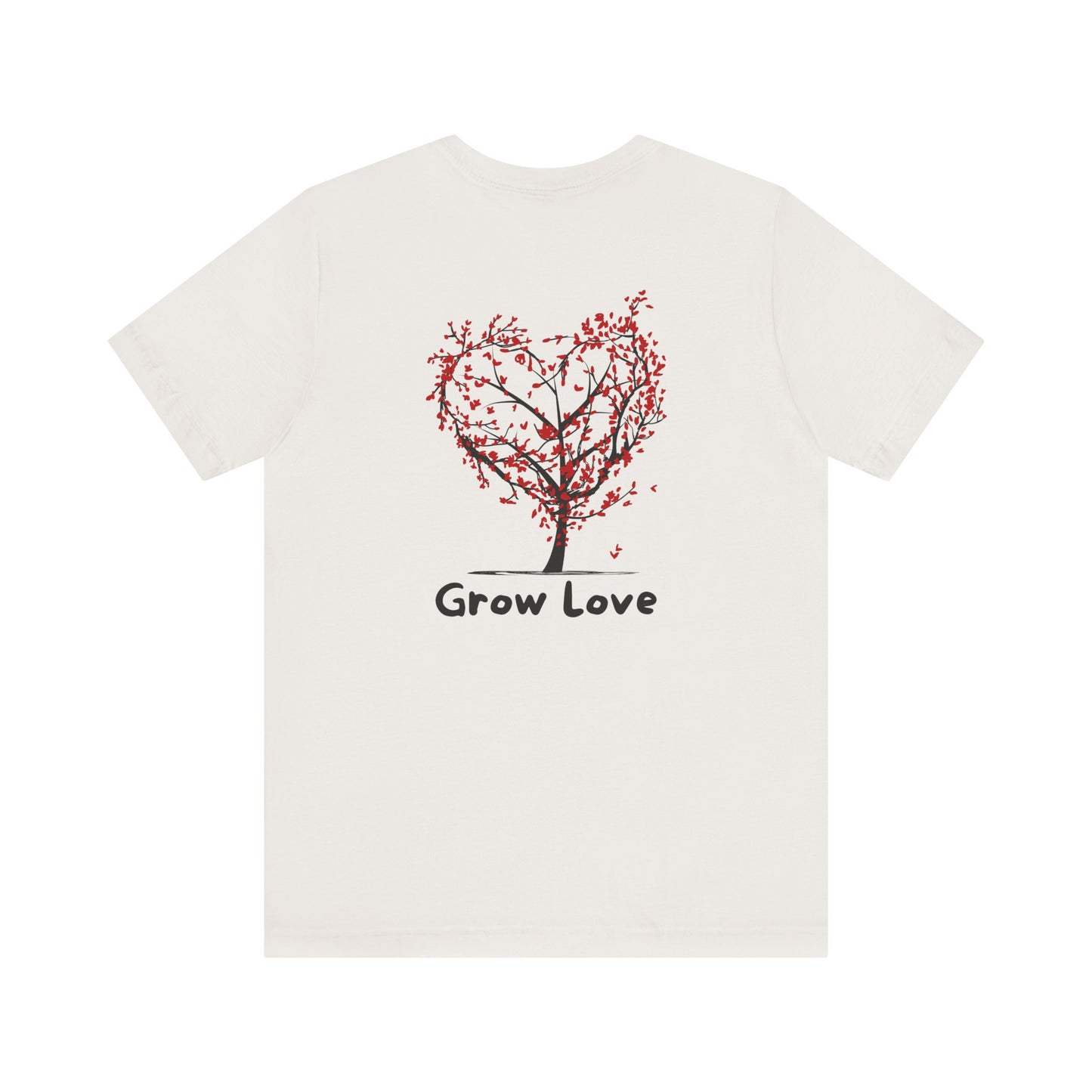 Grow Love T-Shirt