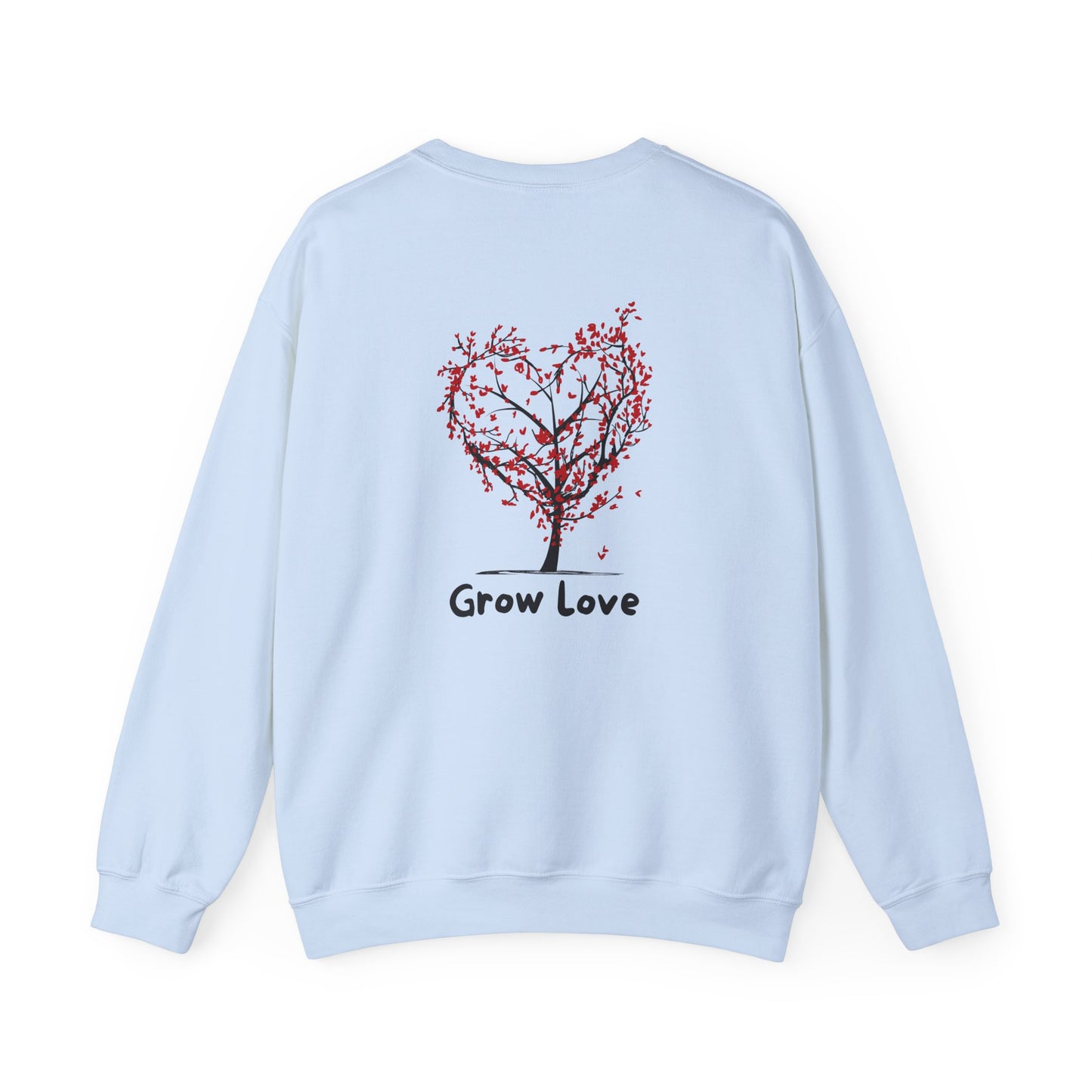 Grow Love Sweatshirt