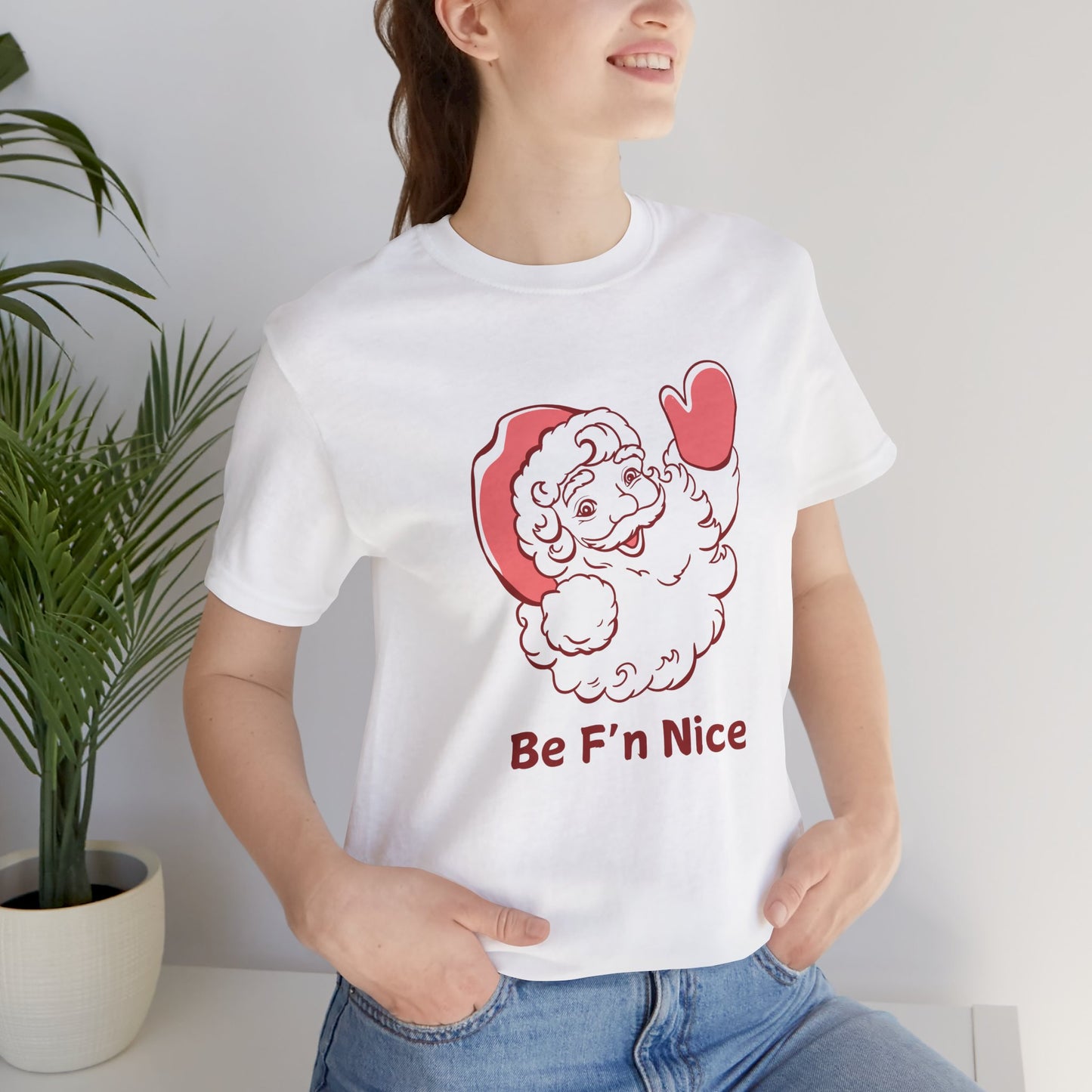 Funny Santa 'Be F'n Nice' Unisex Tee - Holiday Humor Shirt