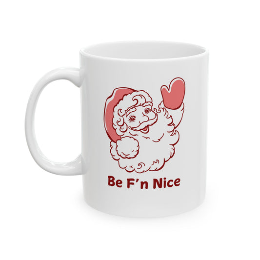 Mug - Santa is Watching Ceramic Mug, Be Nice Design