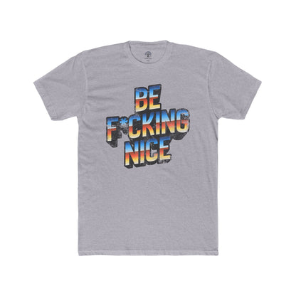 Be F*cking Nice Tee | Retro Sunset Graphic T-Shirt