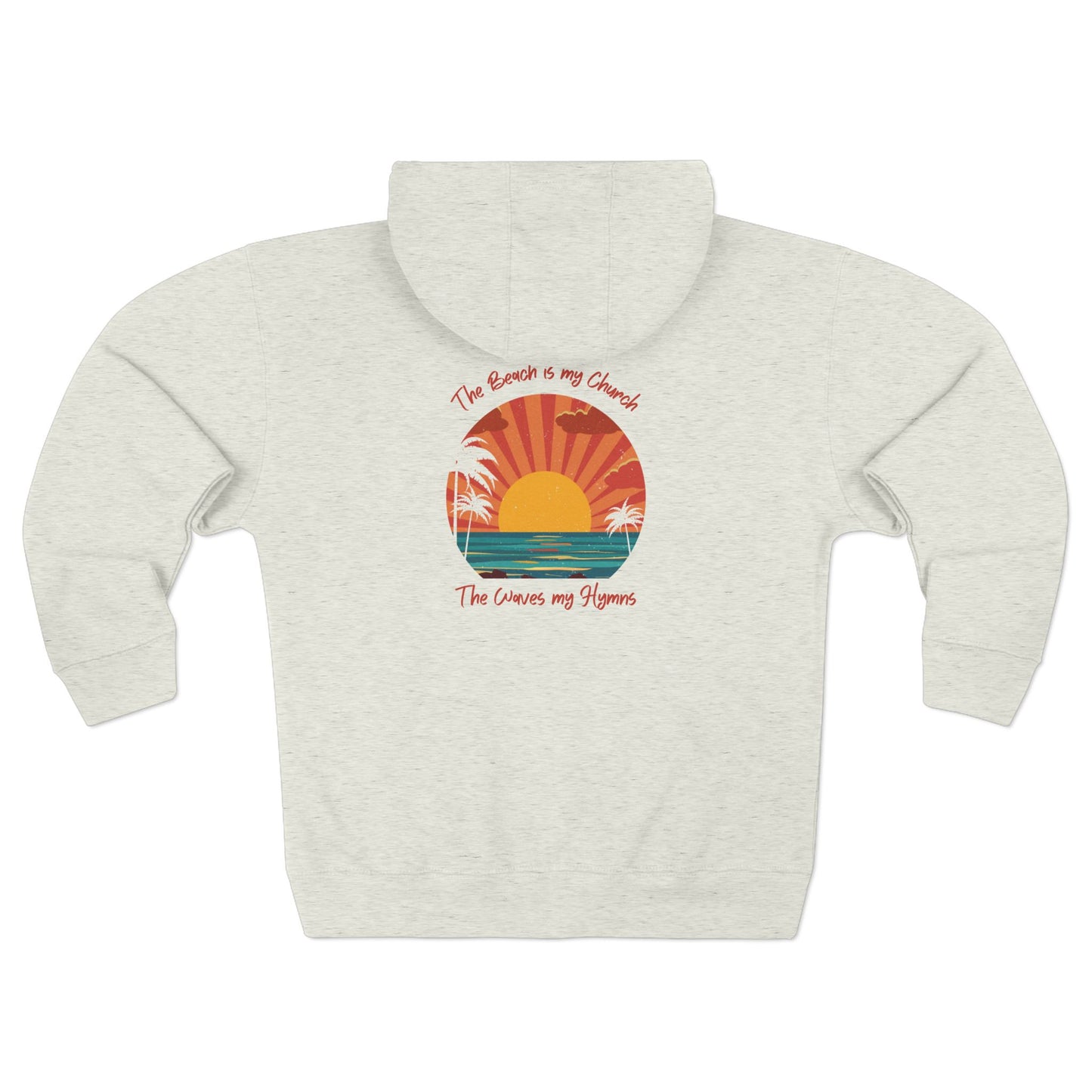 Beach Vibes Unisex Zip Hoodie - 'The Beach is My Church' Design