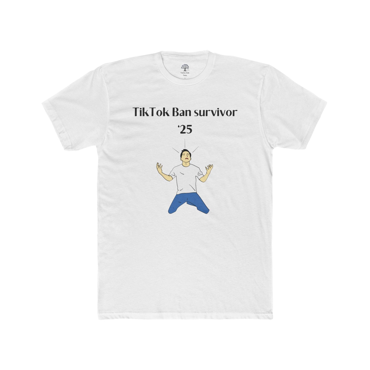 TikTok Ban Survivor 2025 Unisex Cotton Crew Tee