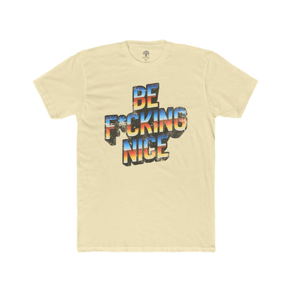 Be F*cking Nice Tee | Retro Sunset Graphic T-Shirt