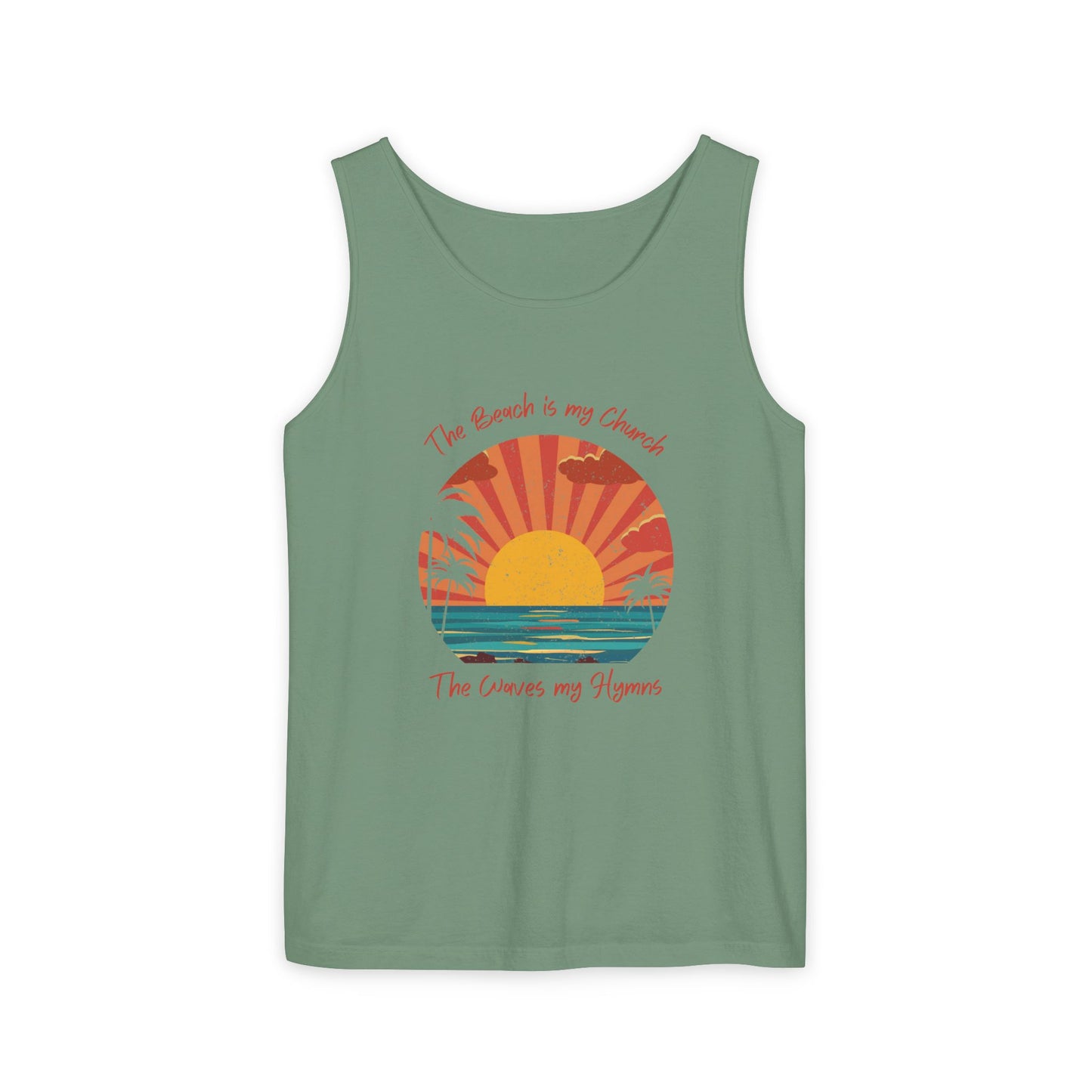 Beach Vibes Unisex Garment-Dyed Tank Top - "The Beach is My Church"