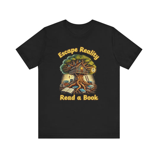 Book lover Unisex Tee - Escape Reality and read a book